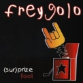 Freygolo - (Sur)Prize Fool (Reissue 2008) '2002