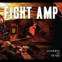 Fight Amp - Manners And Praise '2009