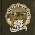 Forever The Sickest Kids - Underdog Alma Mater '2008