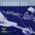 Louisiana Red - The Winter And Summer Sessions '2000