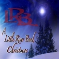 Little River Band - A Little River Band Christmas '2011