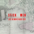 Stick Men - Live In Montevideo (audience Bootleg) '2011