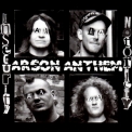 Arson Anthem - Insecurity Notoriety '2010