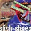 Slick Shoes - Rusty '1997